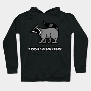 Trash Panda Crew Hoodie